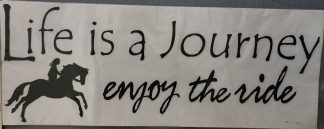 White or Black Life is a Journey Enjoy the Ride Strip Decal – Outdoor Safe