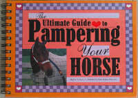 Guide to Pampering Your Horse