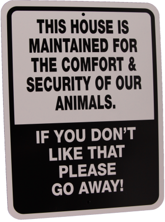 Noble Beasts Sign - House is for Comfort Security of Animals